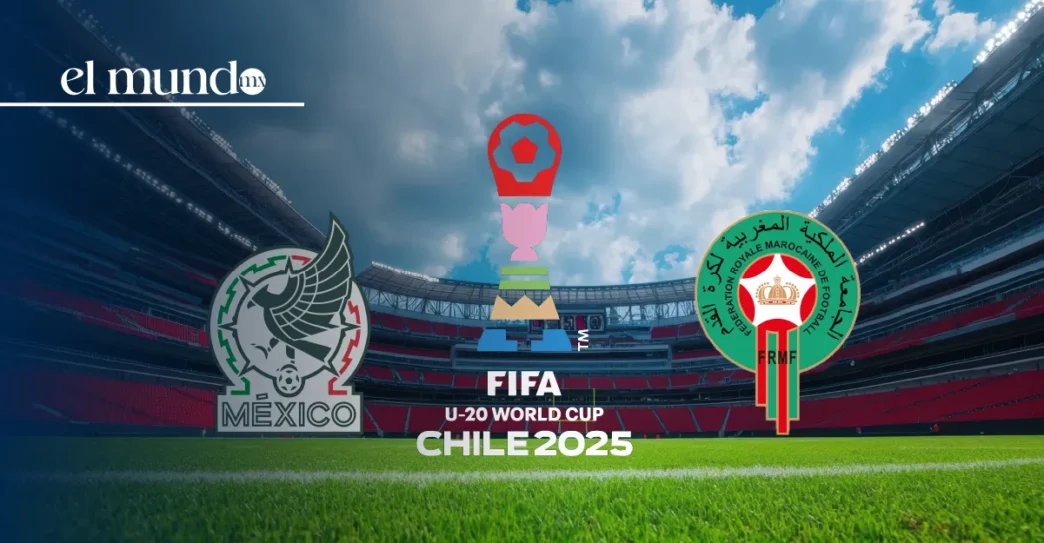 México vs Marruecos Sub-20 2025: Horario, canal y cómo ver en vivo el partido por el pase a los octavos de final